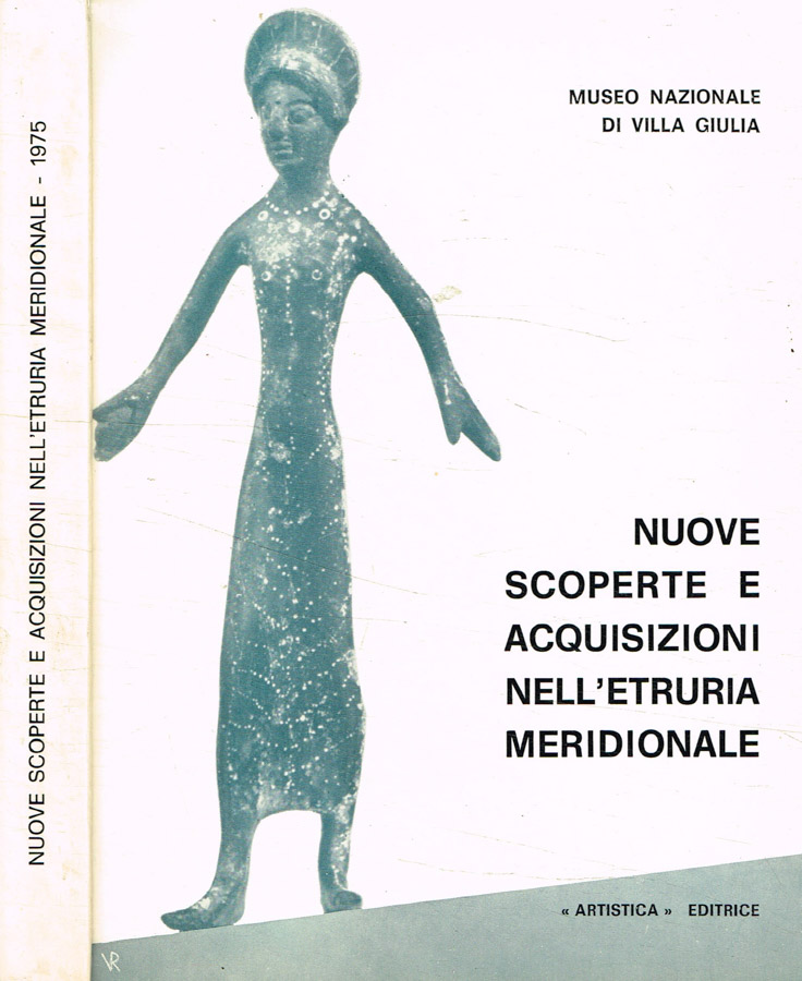 Nuove scoperte e acquisizioni nell'etruria meridionale