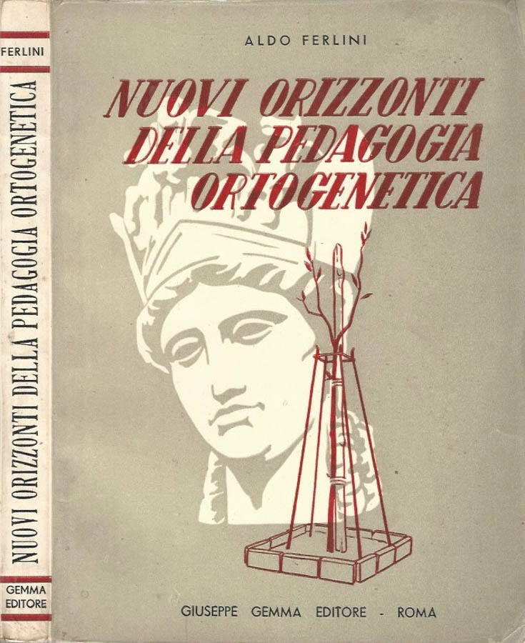 Nuovi orizzonti della pedagogia ortogenetica