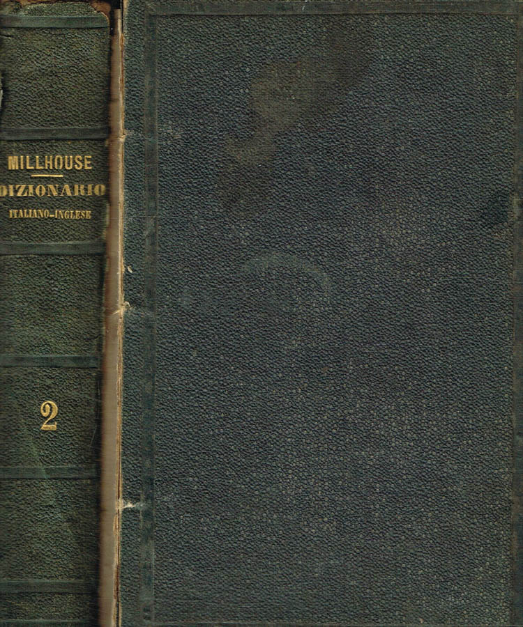 Nuovo dizionario italiano e inglese colla pronuncia figurata vol.II