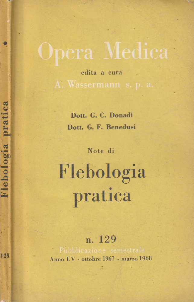 Opera medica n 129 anno LV, ottobre 1967 marzo 1968