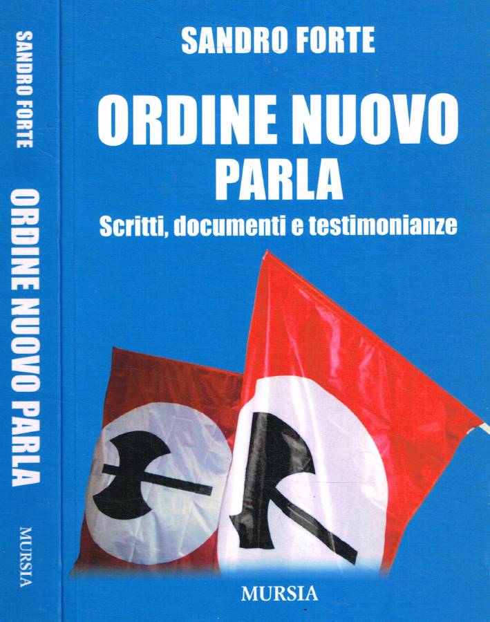 Ordine Nuovo parla