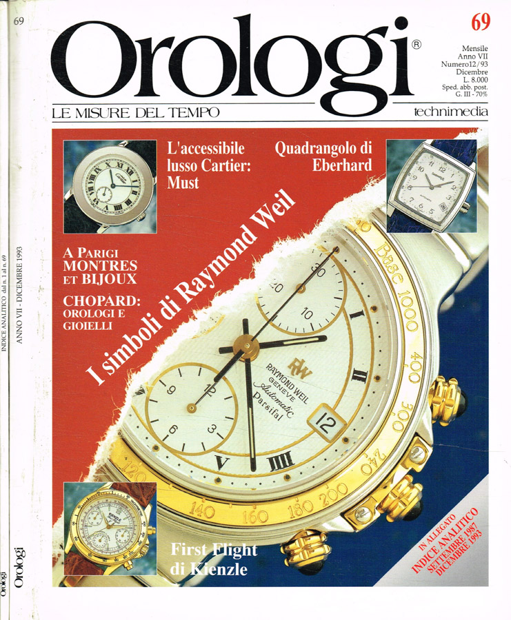 Orologi. Le misure del tempo. Anno VII, n.69, dicembre 1993. …