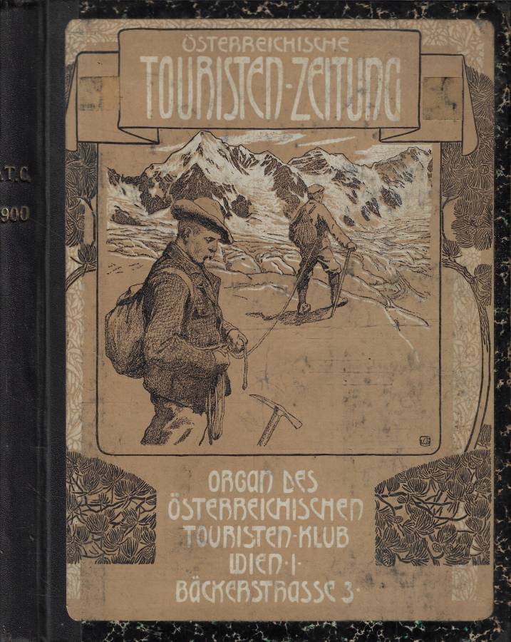 Osterreichische Touristen-Zeitung vol. XX 1900