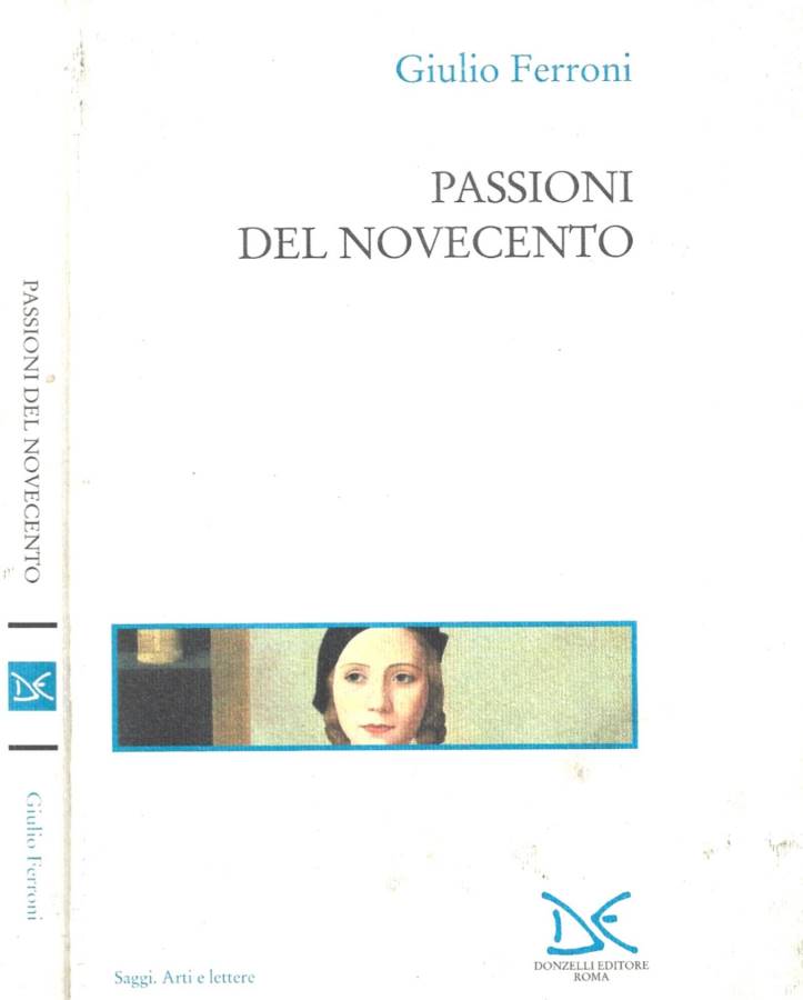 Passioni del Novecento