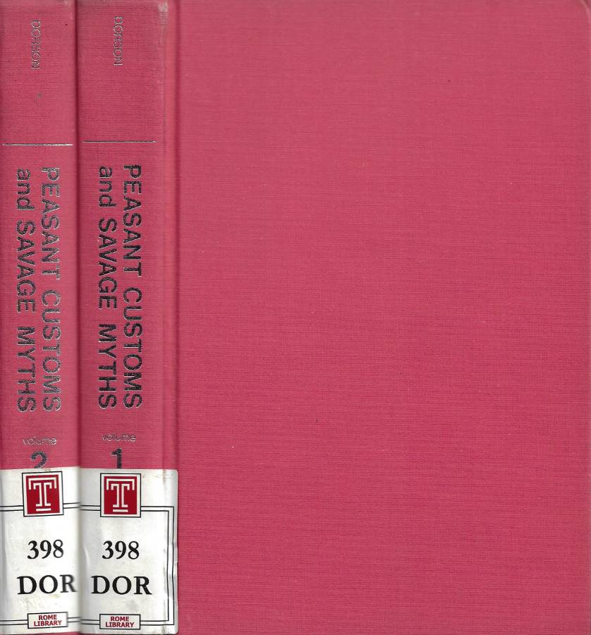 Peasant Customs and Savage Myths. Selections from The British Folklorists. …