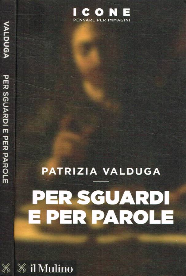 Per sguardi e per parole