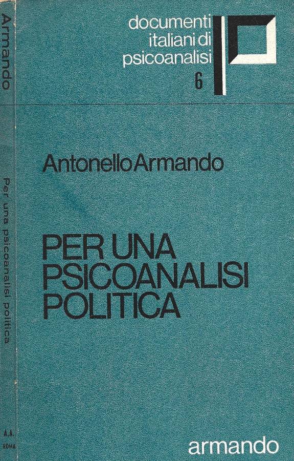 Per una psicoanalisi politica
