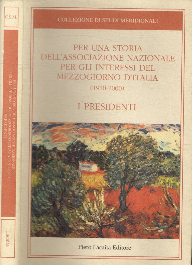 Per una storia dell'Associazione nazionale per gli interessi del Mezzogiorno …