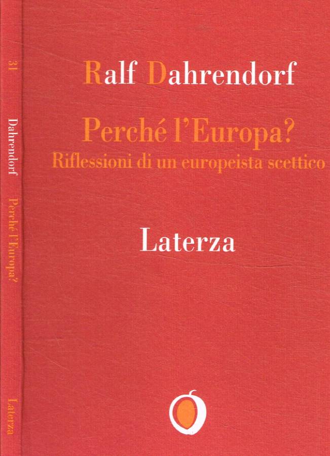 Perché l'Europa? Riflessioni di un europeista scettico