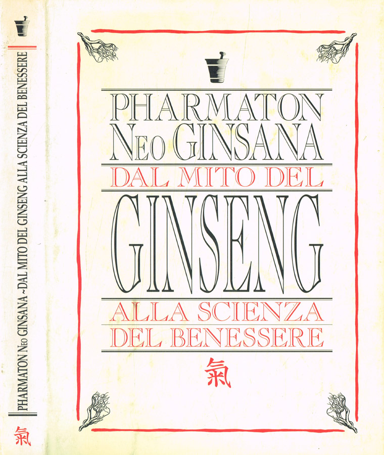 Pharmaton Neo Ginsana. Dal mito del ginseng alla scienza del …