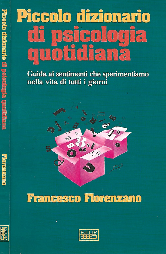 Piccolo dizionario di psicologia quotidiana