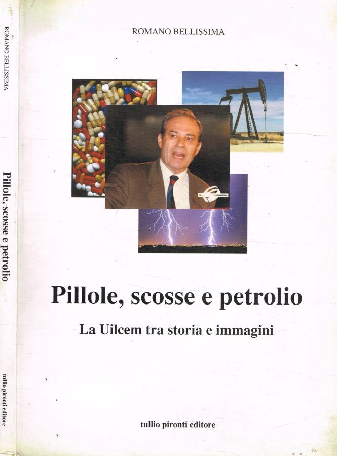 Pillole, scosse e petrolio