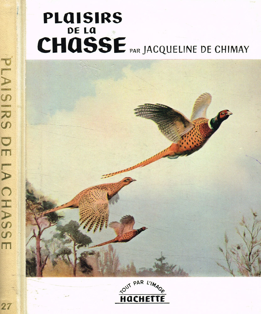 Plaisirs de la chasse