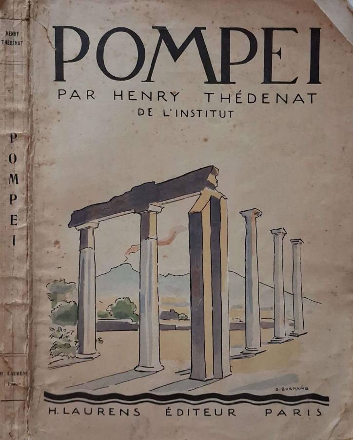 Pompéi. Histoire/Vie publique (Unico tomo)