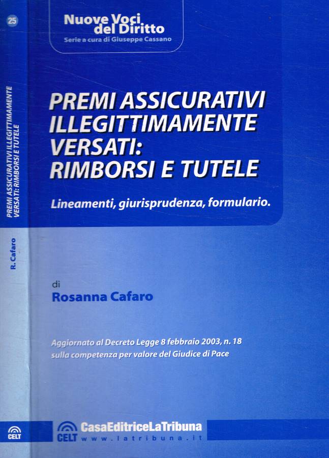 Premi assicurativi illegittimamente versati: rimborsi e tutele