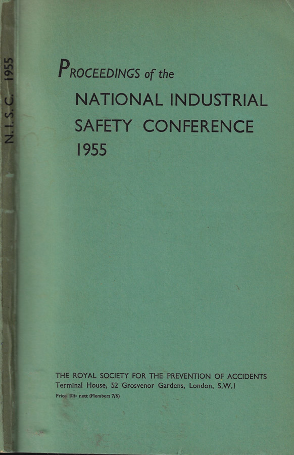 Proceedings of the National Industrial Safety Conference 1955