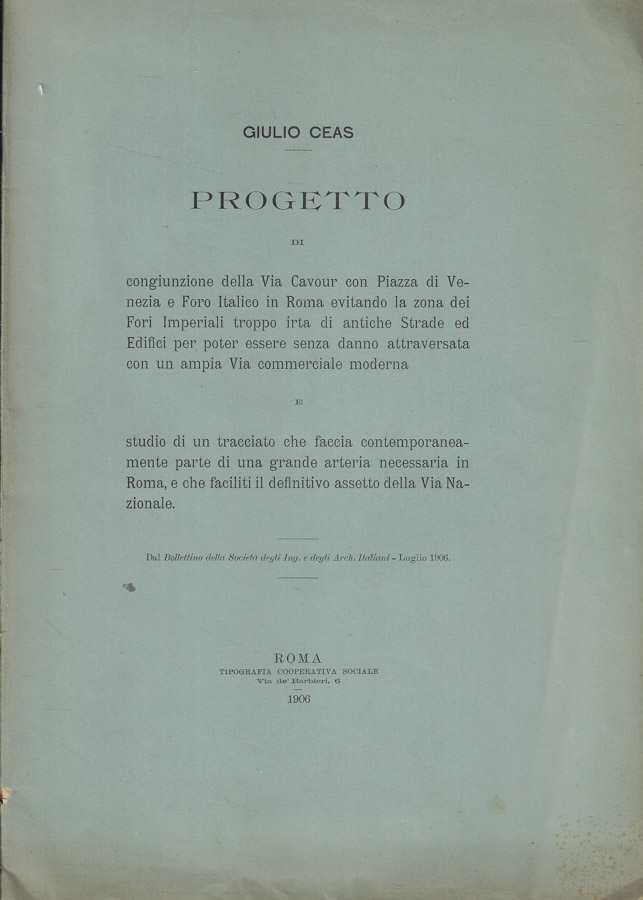 Progetto di congiunzione della via Cavour con Piazza Venezia e …