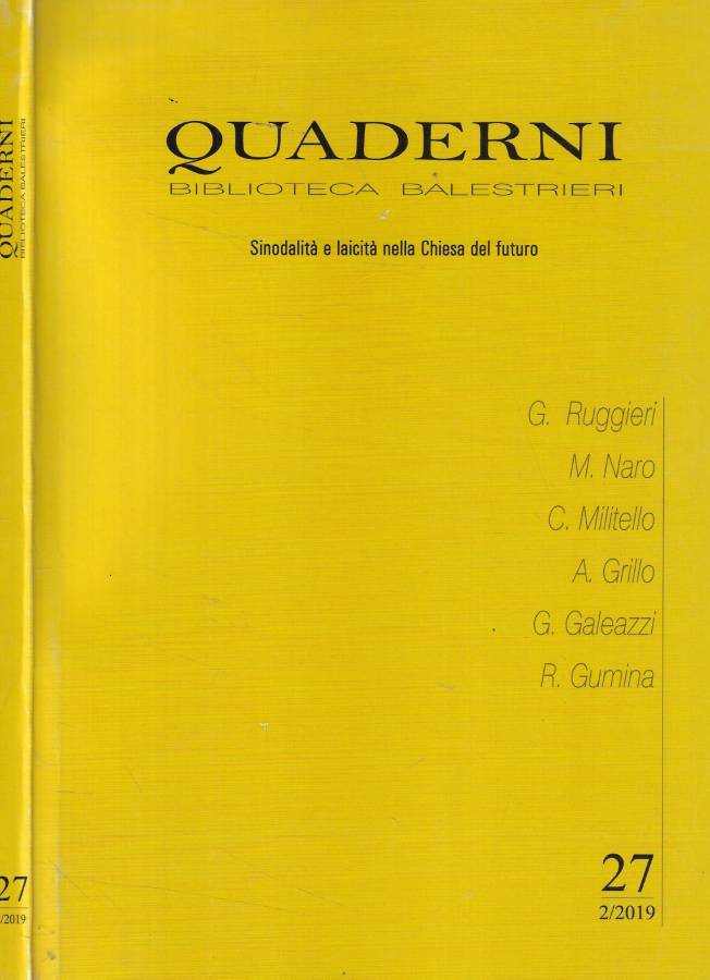 Quaderni Biblioteca Balestrieri n. 27 Anno 2019