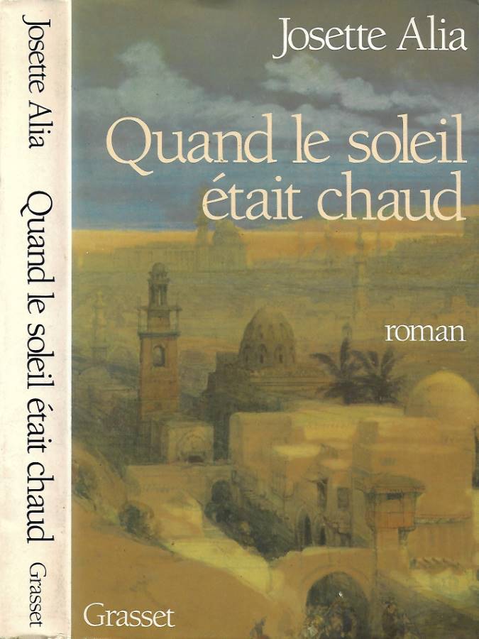 Quand le soleil était chaud