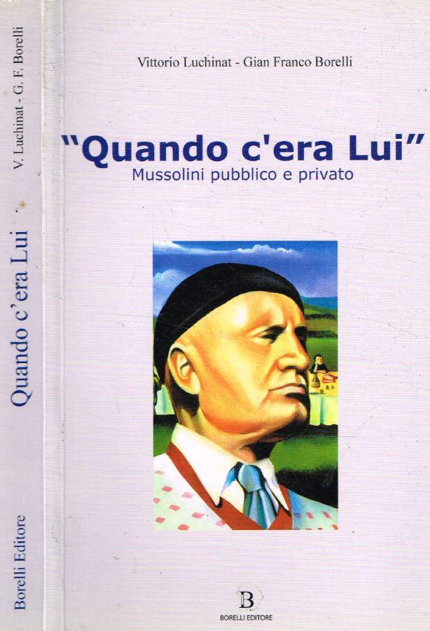 Quando c'era lui