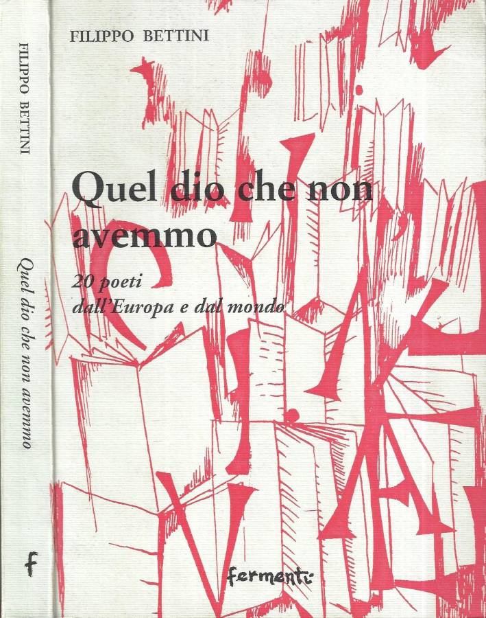 Quel dio che non avemmo