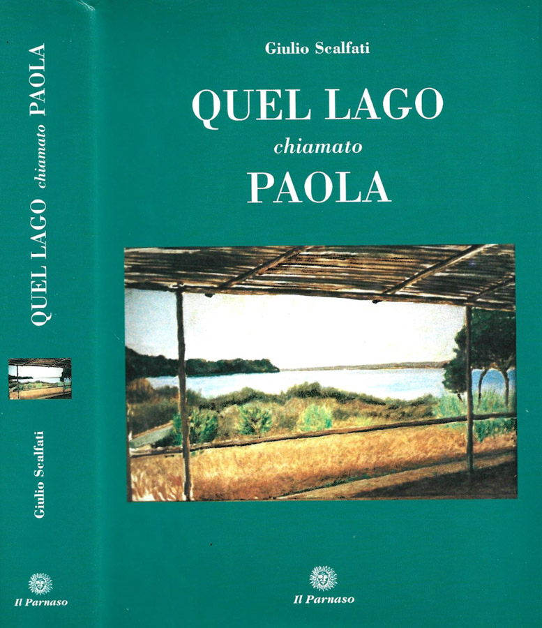 Quel lago chiamato Paola