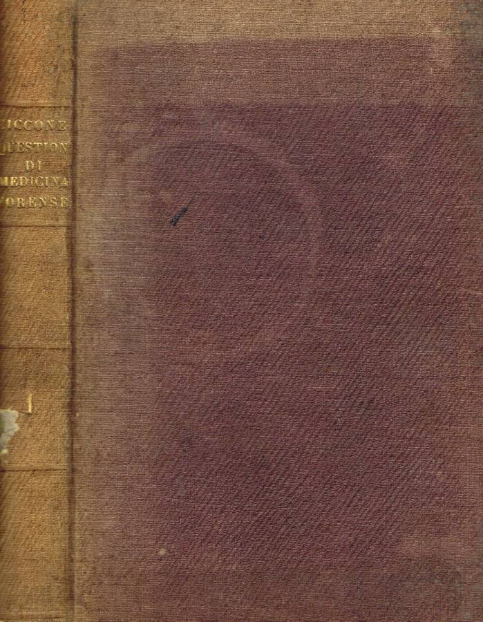 Questioni di medicina forense secondo lo spirito del codice delle …
