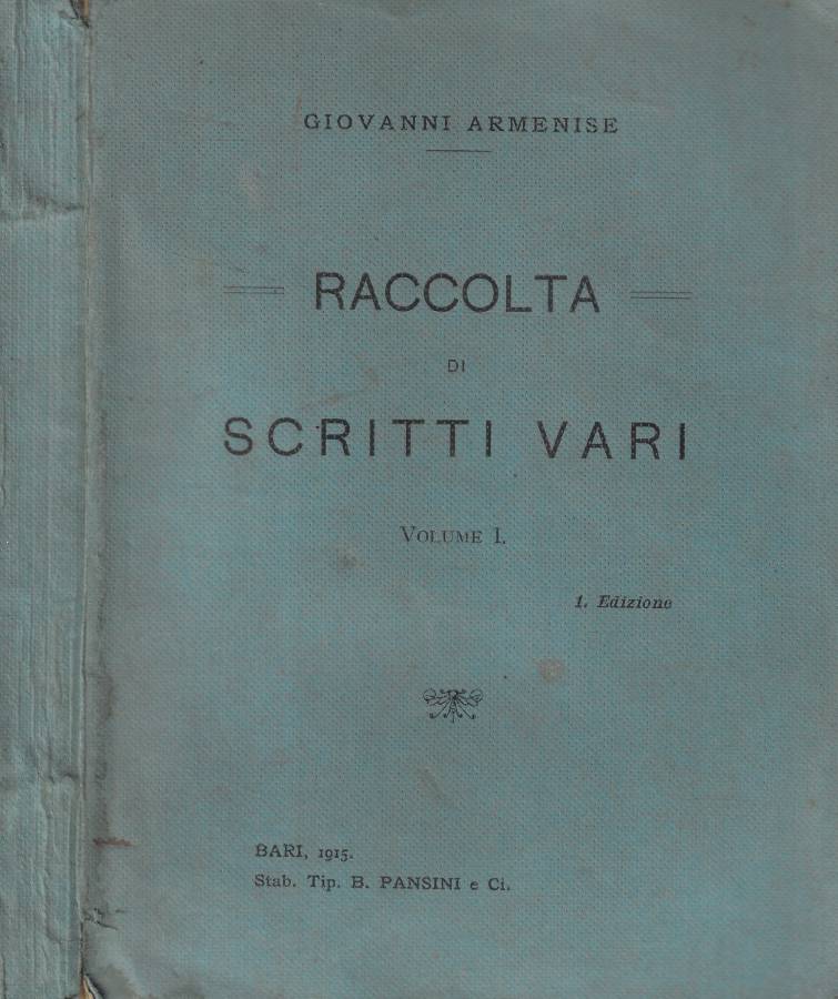 Raccolta di scritti vari Vol. I (Autografo)
