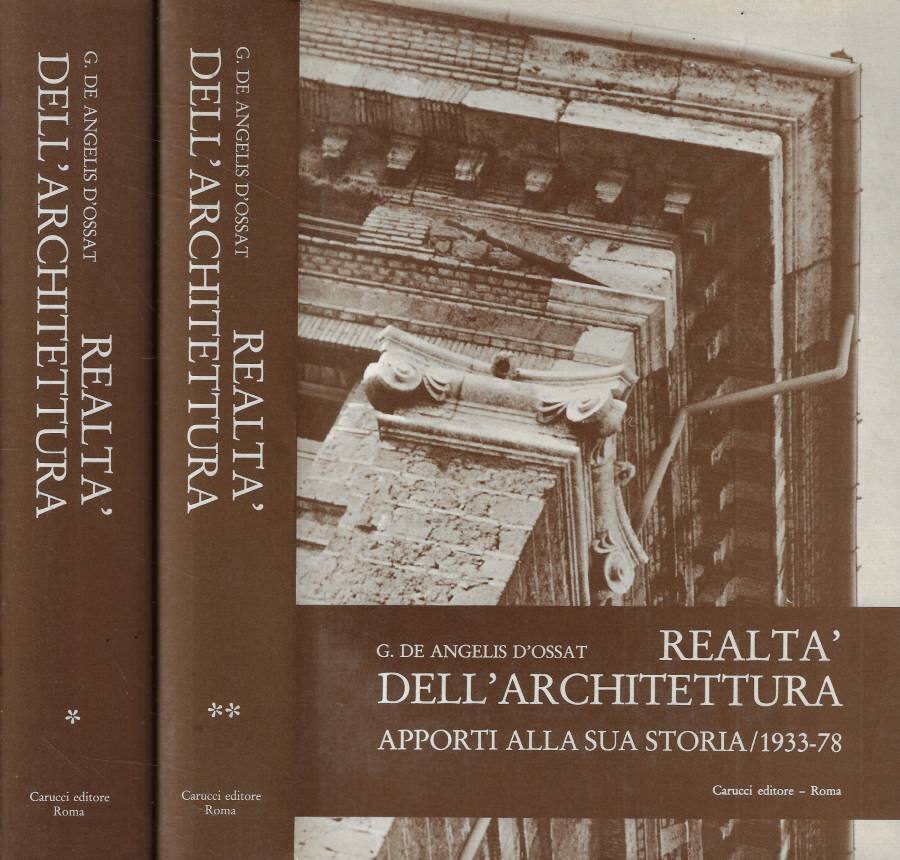Realtà dell'architettura. Apporti alla sua storia/1933-78