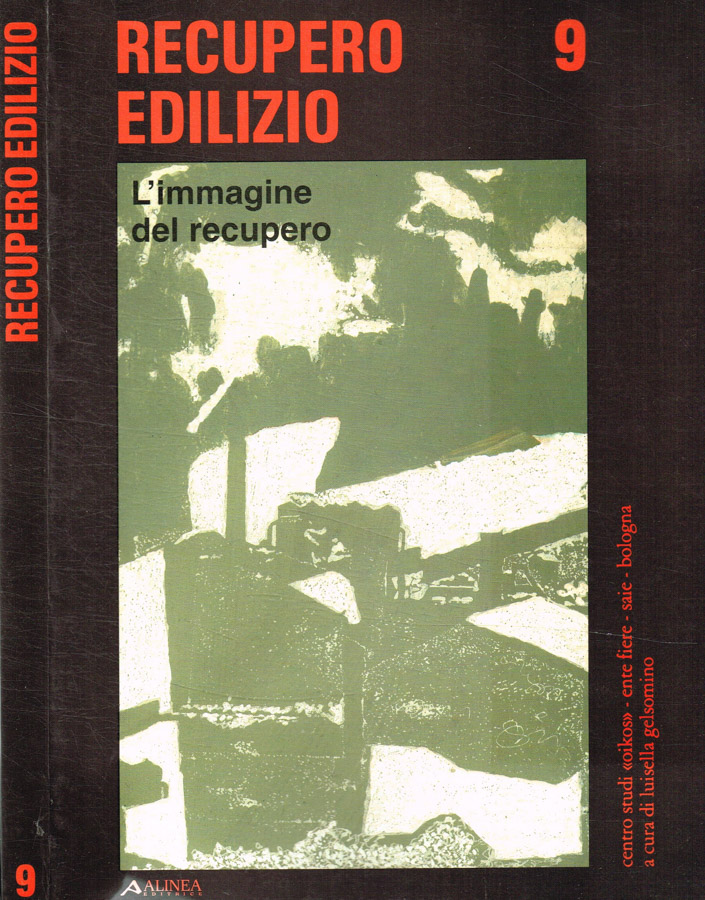 Recupero edilizio 9. L'immagine del recupero