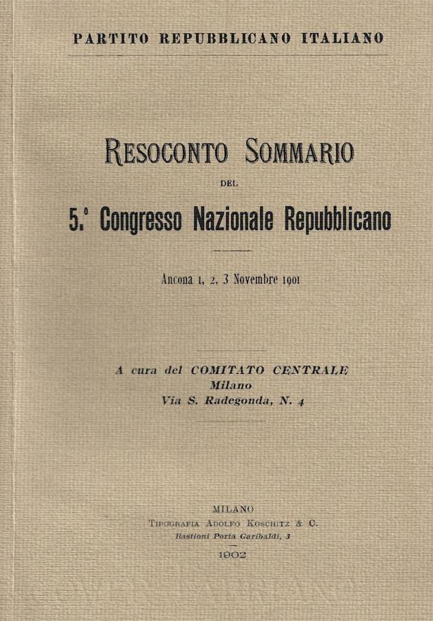 Resoconto sommario del 5.° Congresso Nazionale Repubblicano