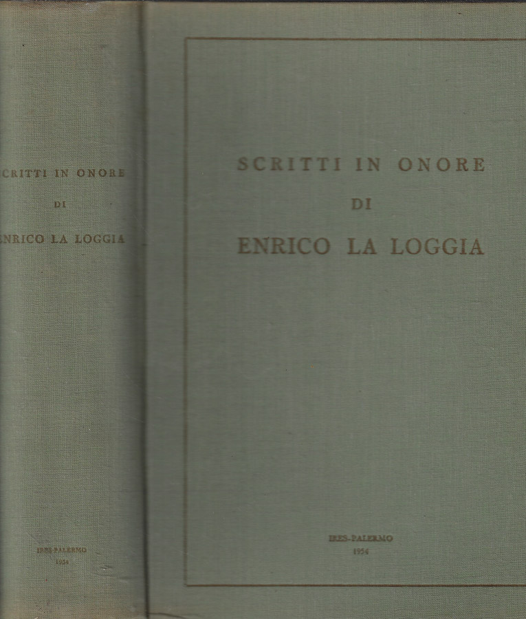 Scritti in onore di Enrico La Loggia