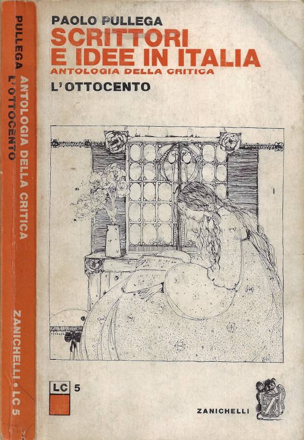 Scrittori e Idee in Italia. Antologia della Critica