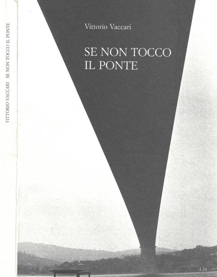 Se non tocco il ponte