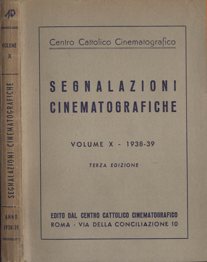Segnalazioni cinematografiche Volume X 1938 - 39
