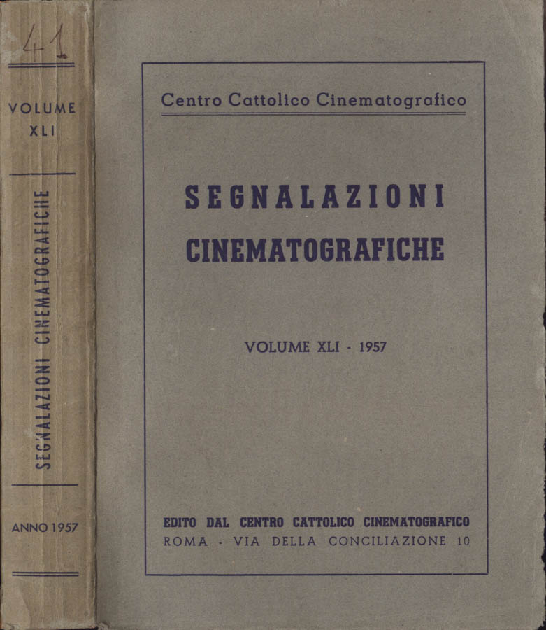 Segnalazioni cinematografiche Volume XLI 1957