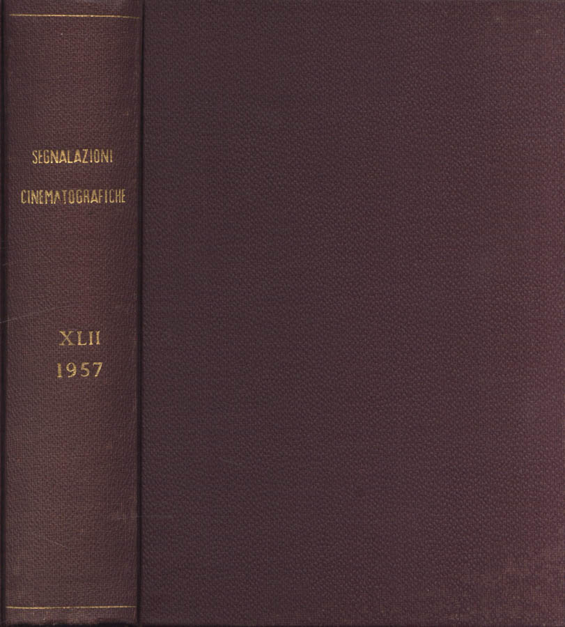 Segnalazioni cinematografiche Volume XLII 1957