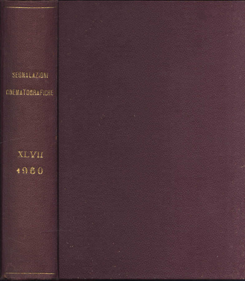Segnalazioni cinematografiche Volume XLVII 1960