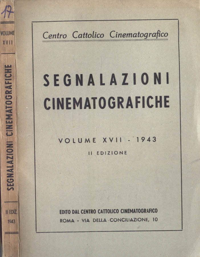 Segnalazioni cinematografiche Volume XVII 1943