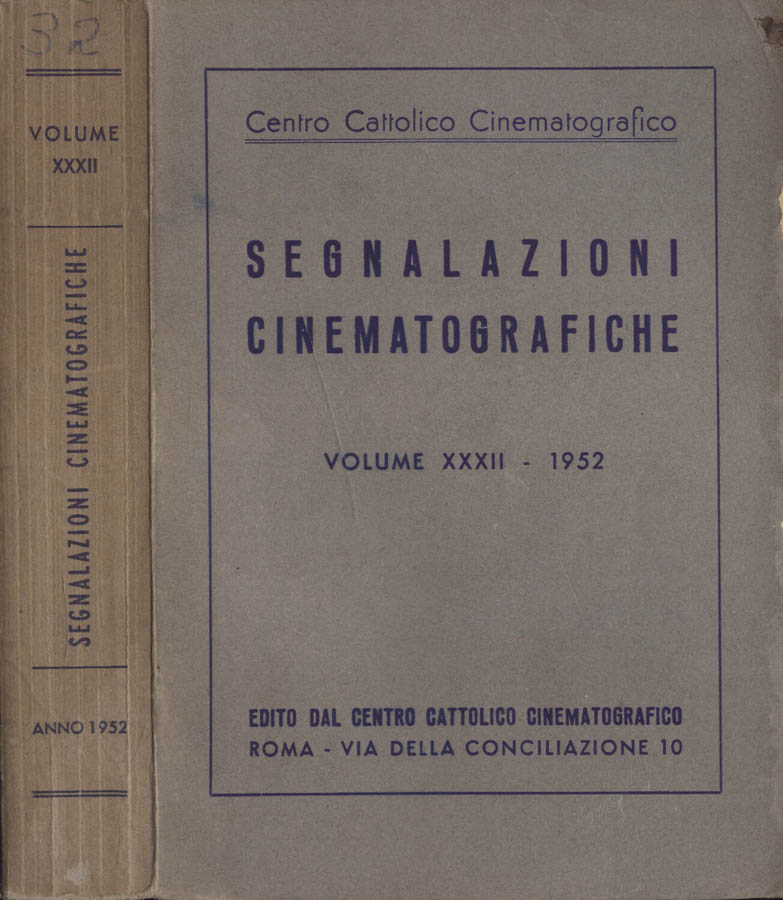 Segnalazioni cinematografiche Volume XXXII 1952