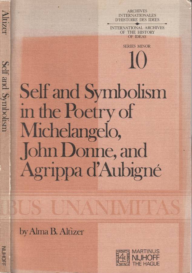 Self and Symbolism in the poetry of Michelangelo, John Donne, …