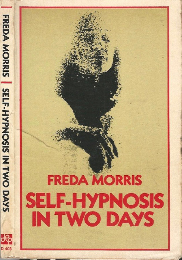 Self-Hypnosis in Two Days