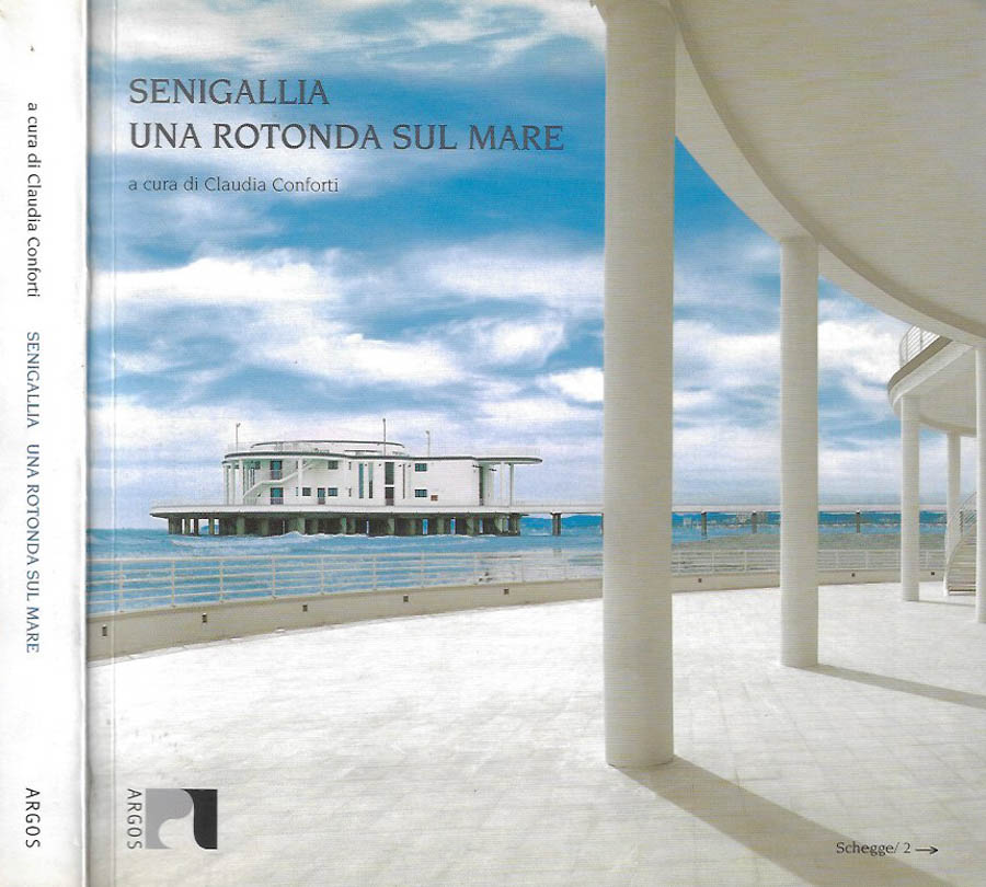 Senigallia. Una rotonda sul mare
