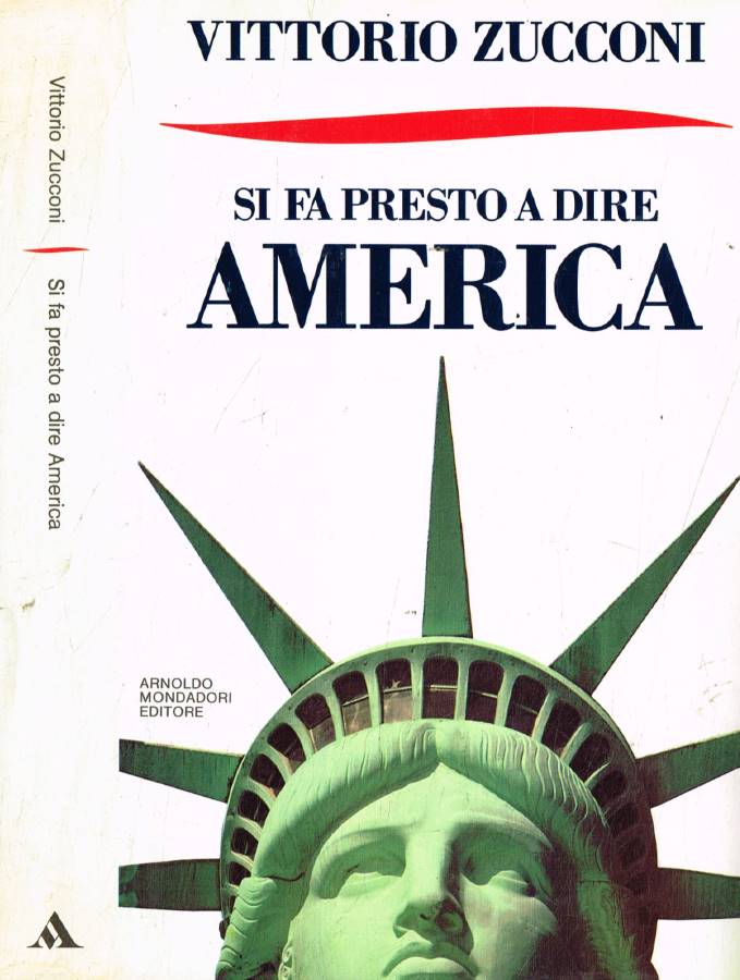 Si fa presto a dire America