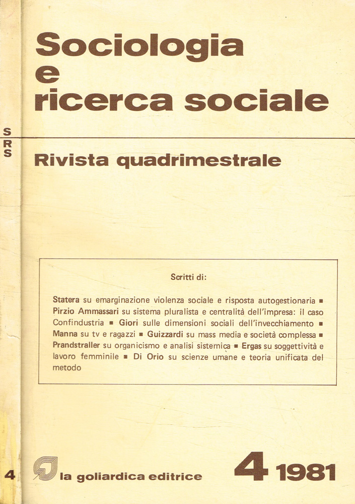 Sociologia e ricerca sociale. Rivista quadrimestrale, anno II, n.4, aprile …