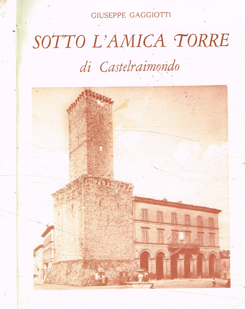 Sotto l'amica torre di Castelraimondo