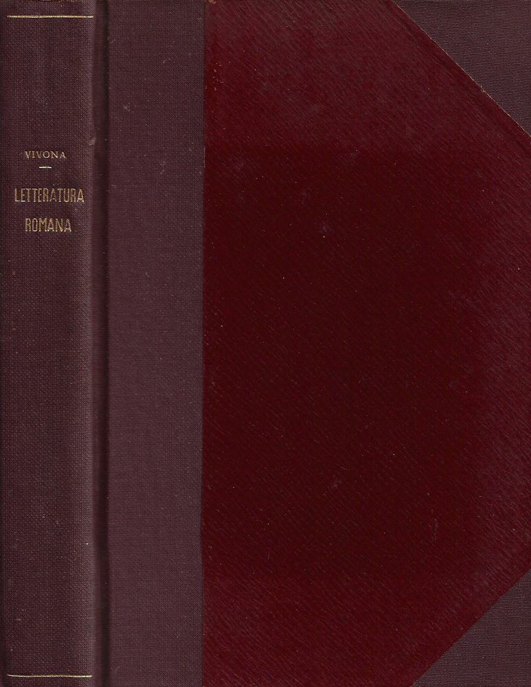 Storia della Letteratura Romana: dalle origini alla caduta dell'impero occidentale …