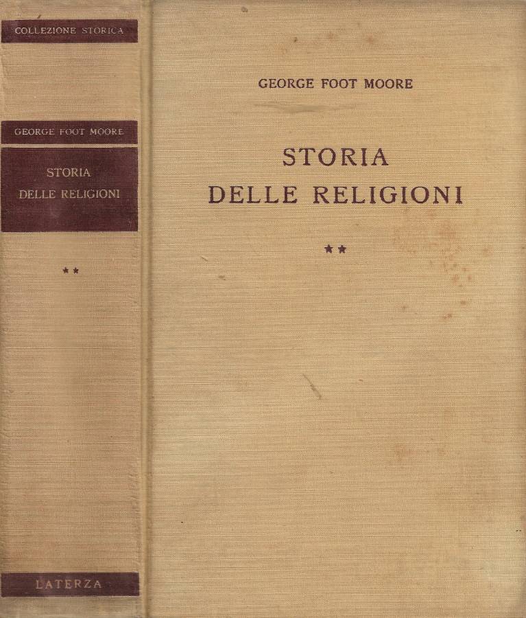 Storia delle Religioni. Vol. II: Giudaismo - Cristianesimo - Islamismo