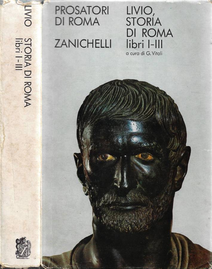 Storia di Roma. Vol. I: Libri I-III