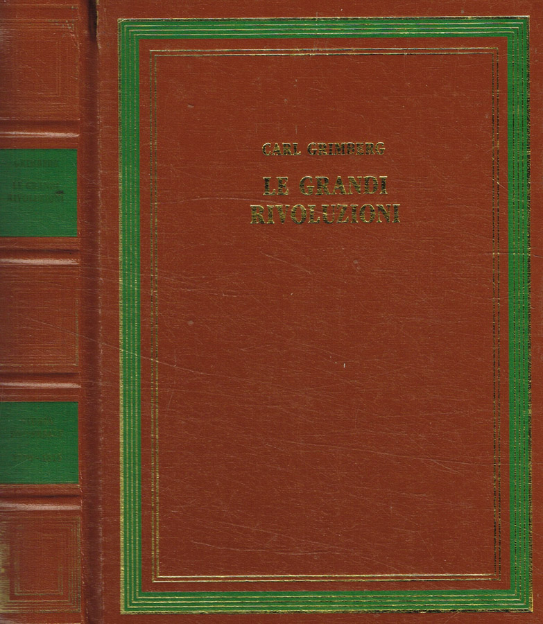 Storia Universale. Le grandi rivoluzioni 1770-1815